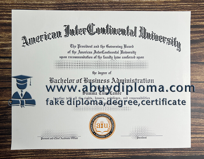 Buy American Intercontinental University fake diploma, Make AIU diploma.