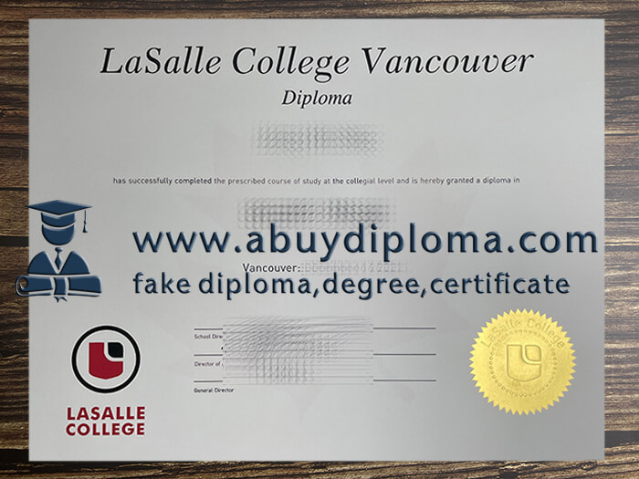 Buy LaSalle College Vancouver fake diploma, Make LCV diploma.