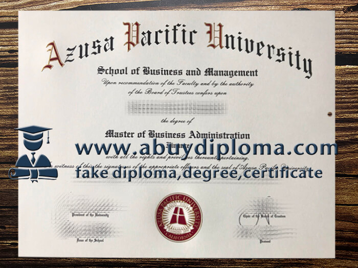 Buy Azusa Pacific University fake diploma, Buy APU fake diploma.