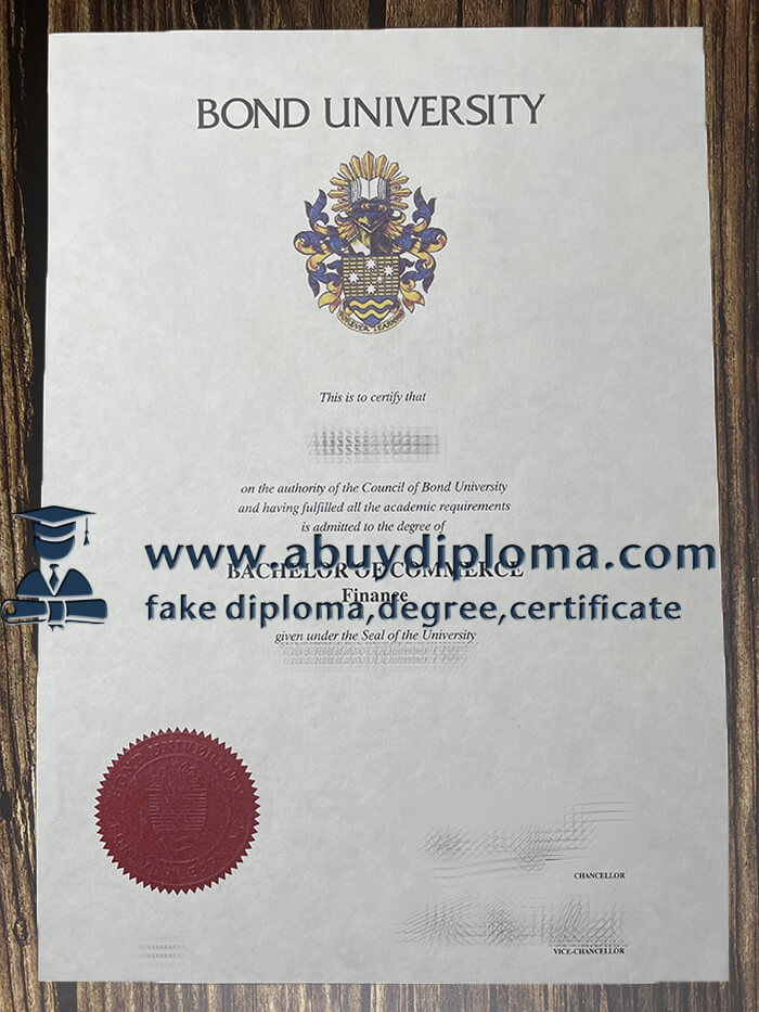 Get Bond University fake diploma, Make Bond University diploma.