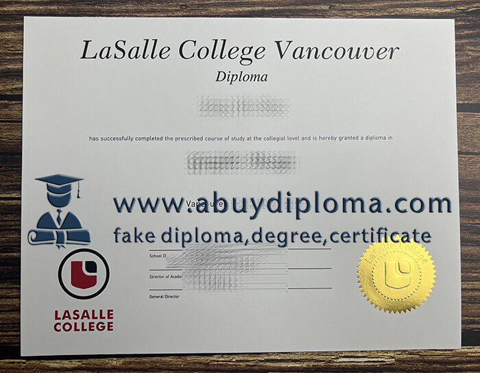 Buy LaSalle College Vancouver fake diploma, Make LaSalle College Vancouver diploma.