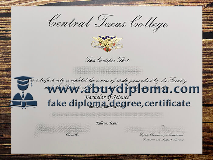 Buy Central Texas College fake diploma, Make Central Texas College degree.