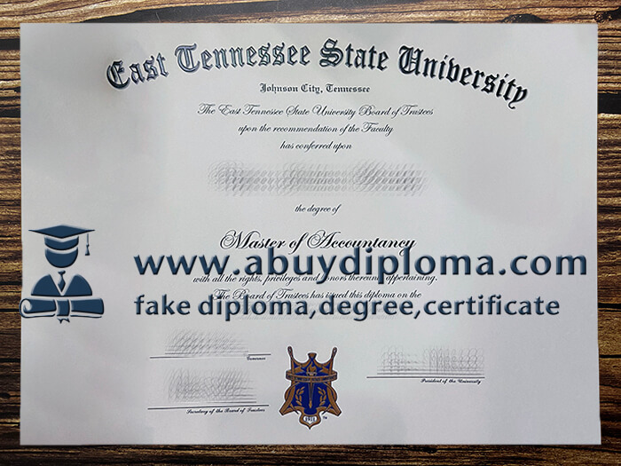 Make East Tennessee State University diploma, Fake ETSU diploma online.