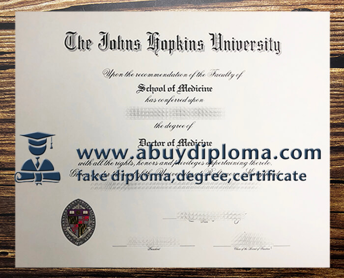 Buy Johns Hopkins University fake diploma, Make JHU diploma.