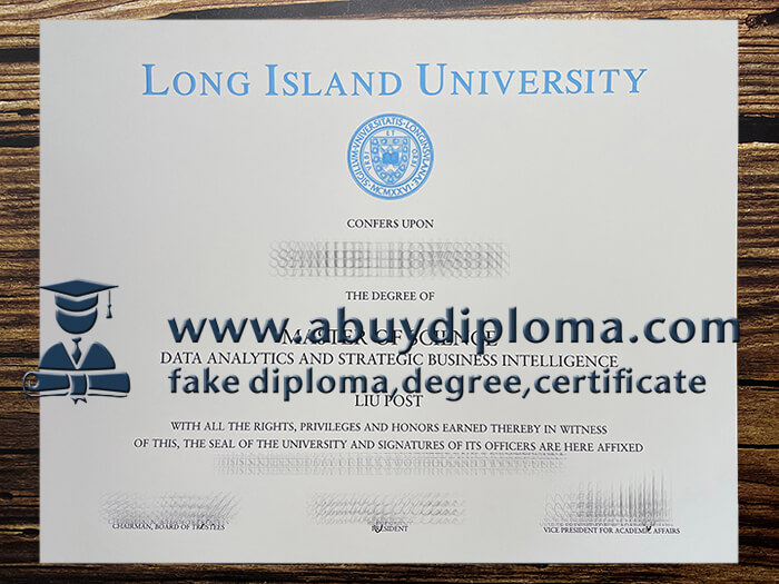 Buy LIU fake diploma, Make Long Island University diploma.
