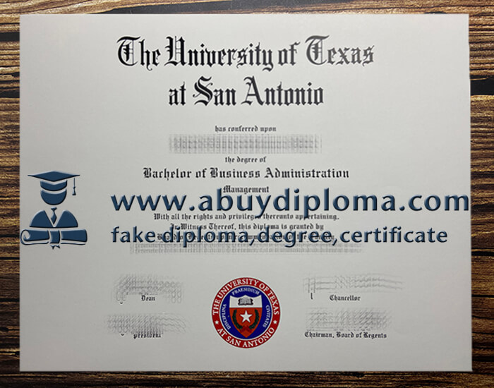 Buy University of Texas at San Antonio fake diploma, Make UTSA diploma.