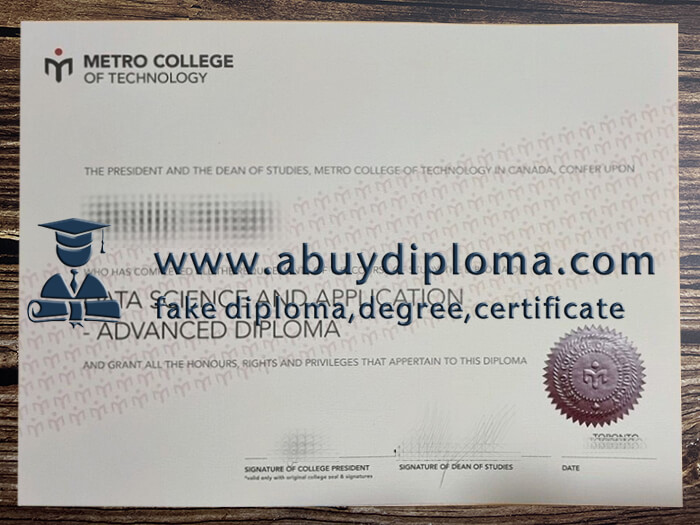 Fake Metro College of Technology diploma online, Make Metro College of Technology degree.