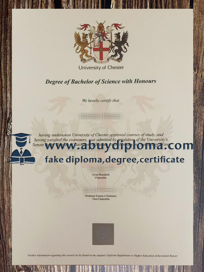 Fake University of Chester diploma, Make University of Chester degree.